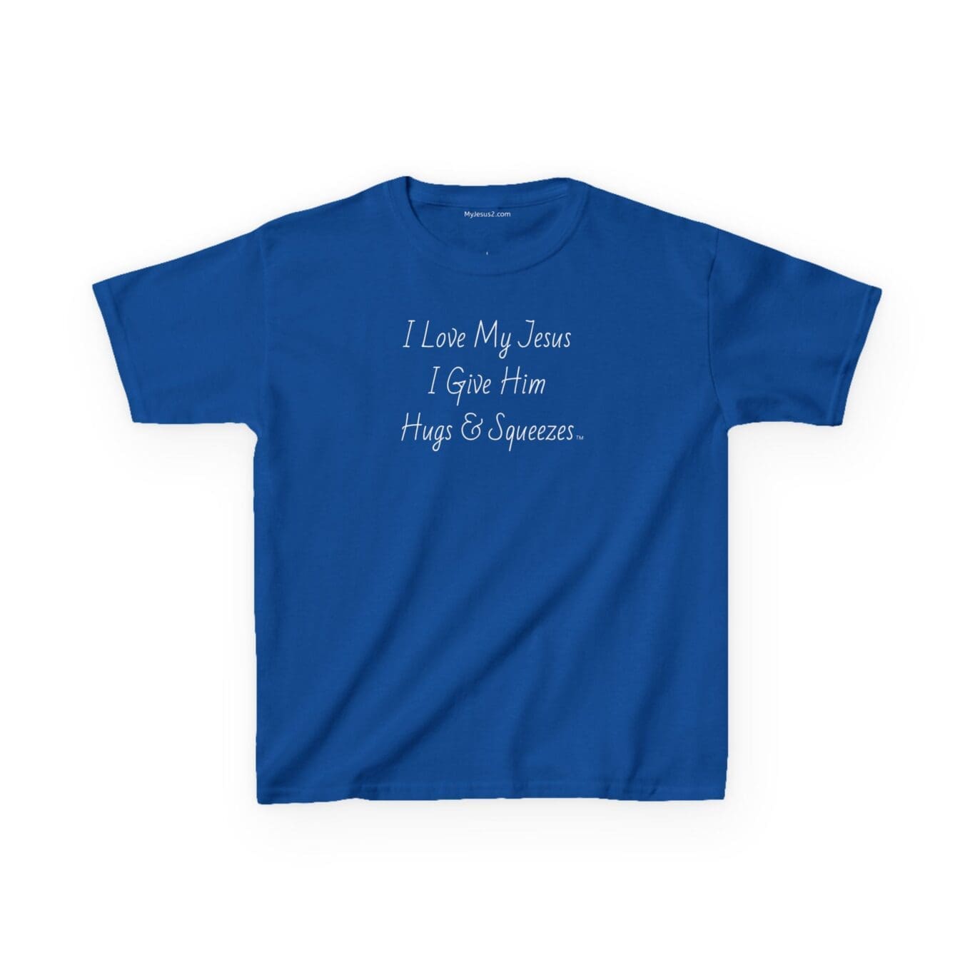 I Love My Jesus I Give Him Hugs & Squeezes Kids Heavy Cotton Tee Shirt TM - Image 8