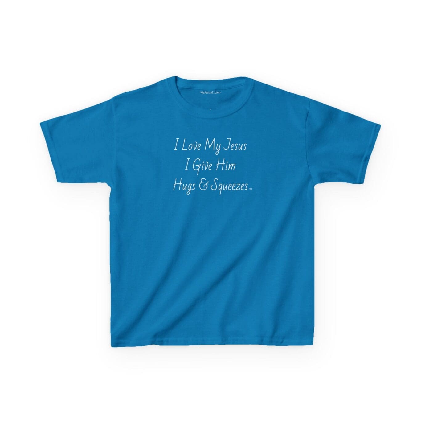 I Love My Jesus I Give Him Hugs & Squeezes Kids Heavy Cotton Tee Shirt TM - Image 7