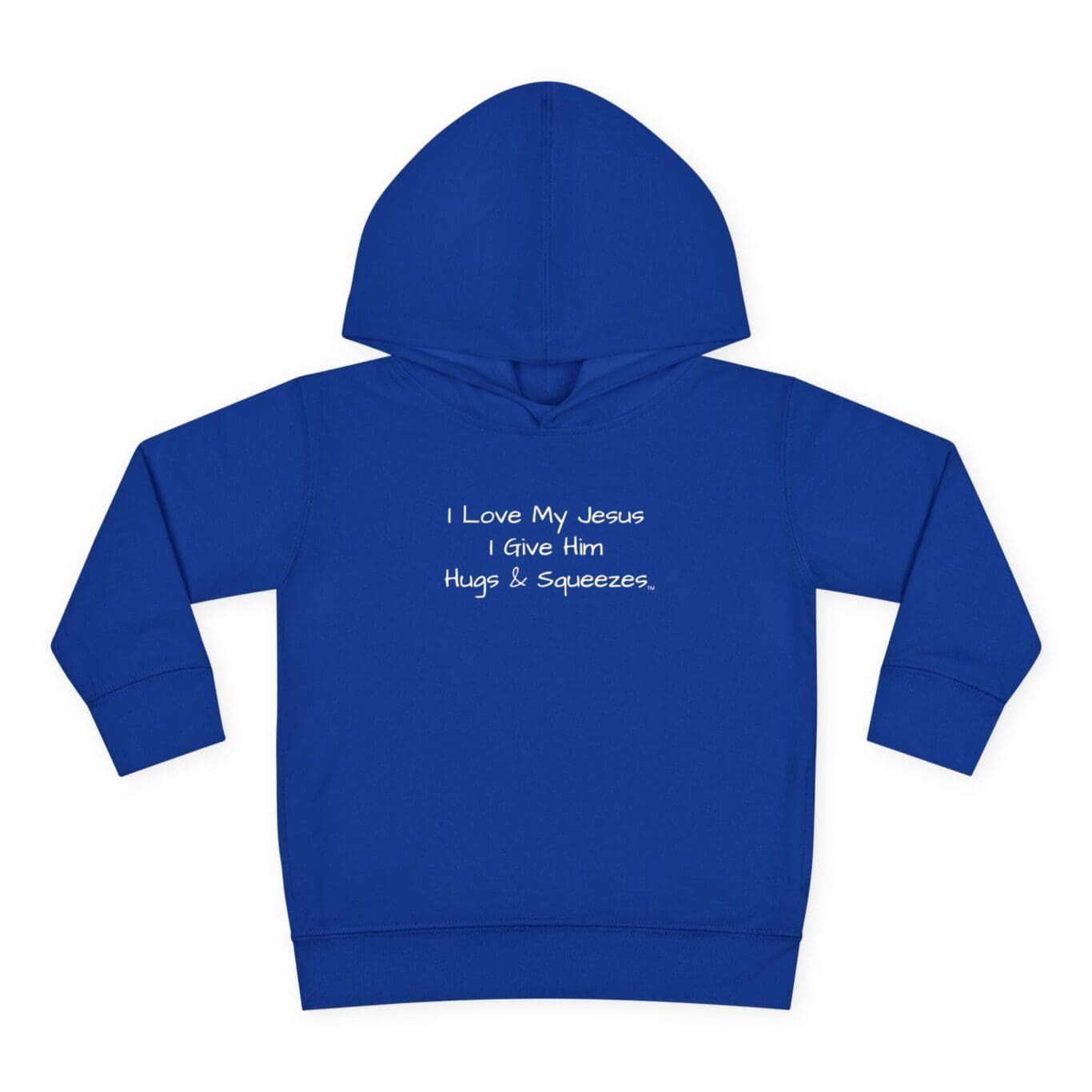 I Love My Jesus I Give Him Hugs & Squeezes Toddler Pullover Fleece Hoodie TM - Image 16